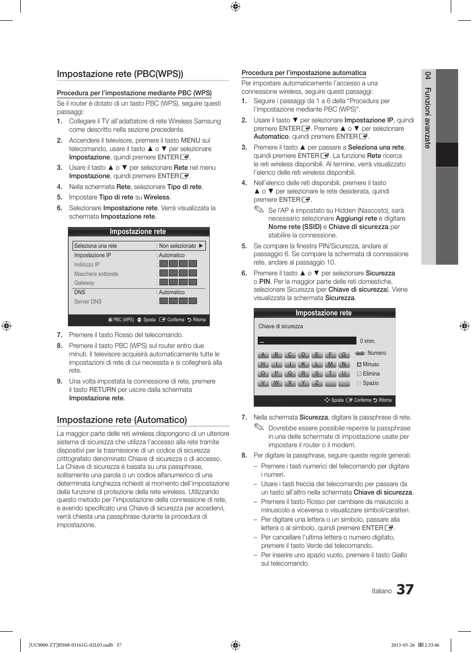 Impostazione rete (pbc(wps)), Impostazione rete (automatico) | Samsung UE40C9000SP User Manual | Page 101 / 195