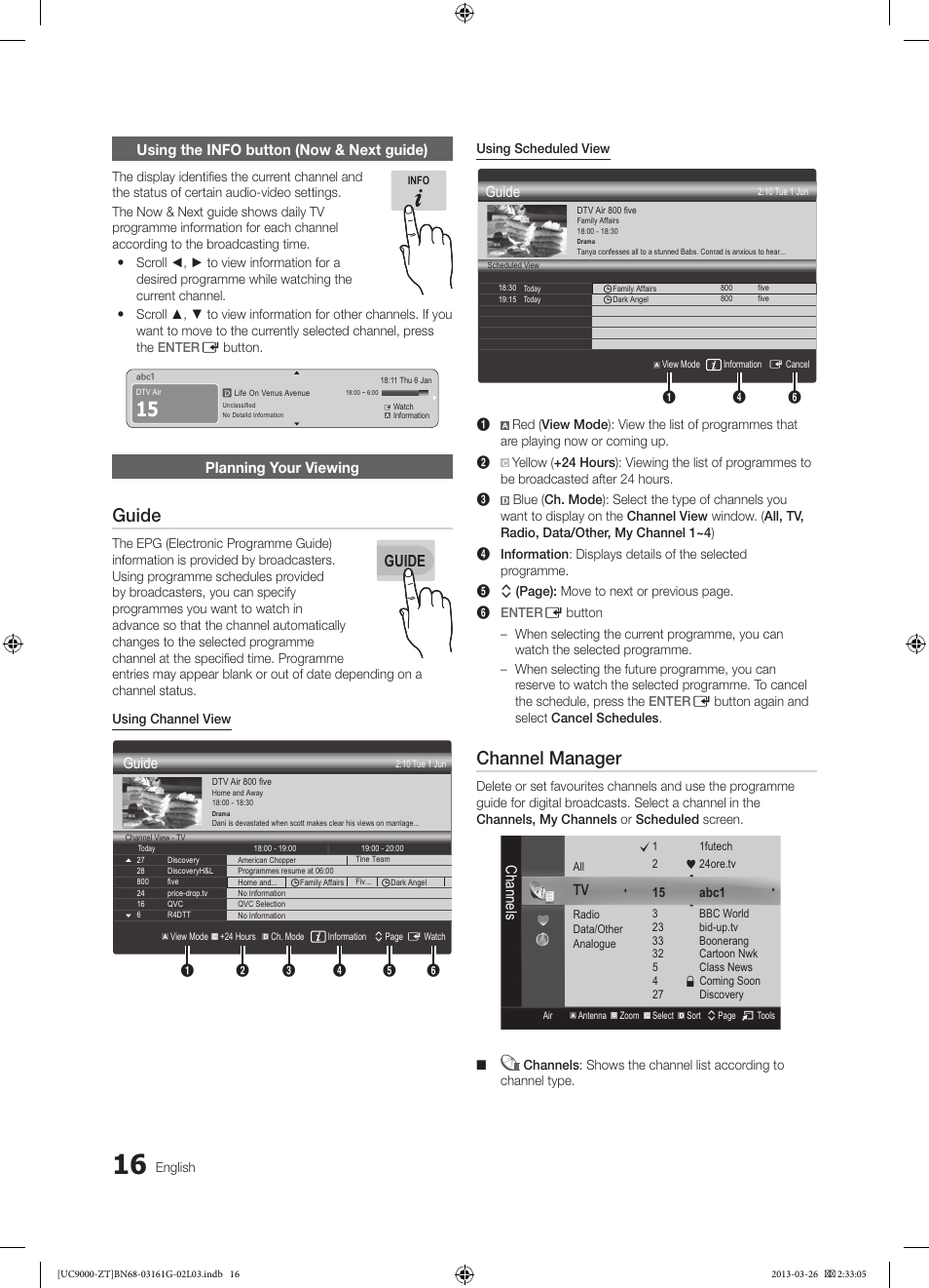 Guide, Channel manager, Using the info button (now & next guide) | Planning your viewing, Channels | Samsung UE40C9000SP User Manual | Page 16 / 195