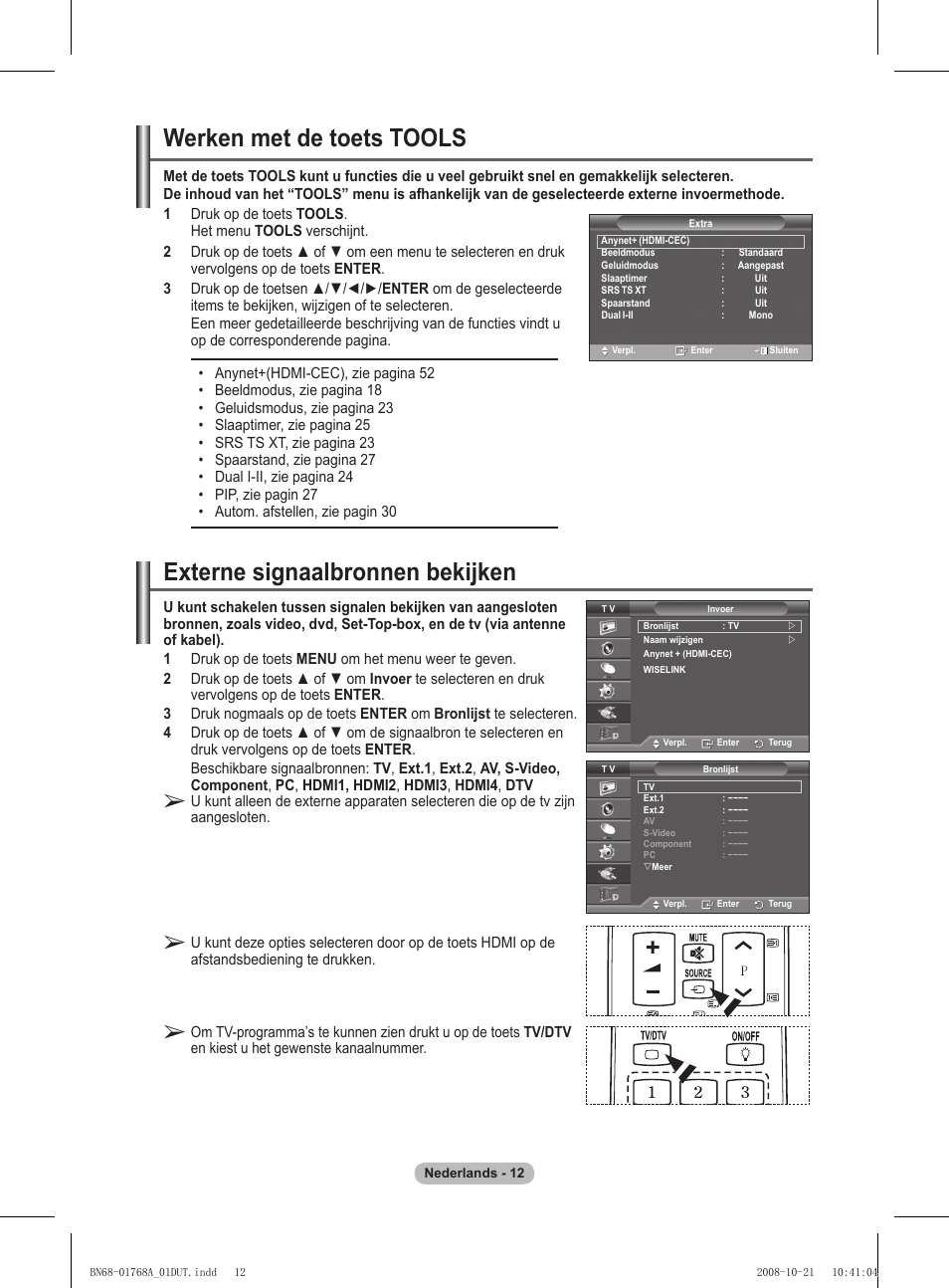 Externe signaalbronnen bekijken, Werken met de toets tools | Samsung PS58A656T1F User Manual | Page 202 / 567