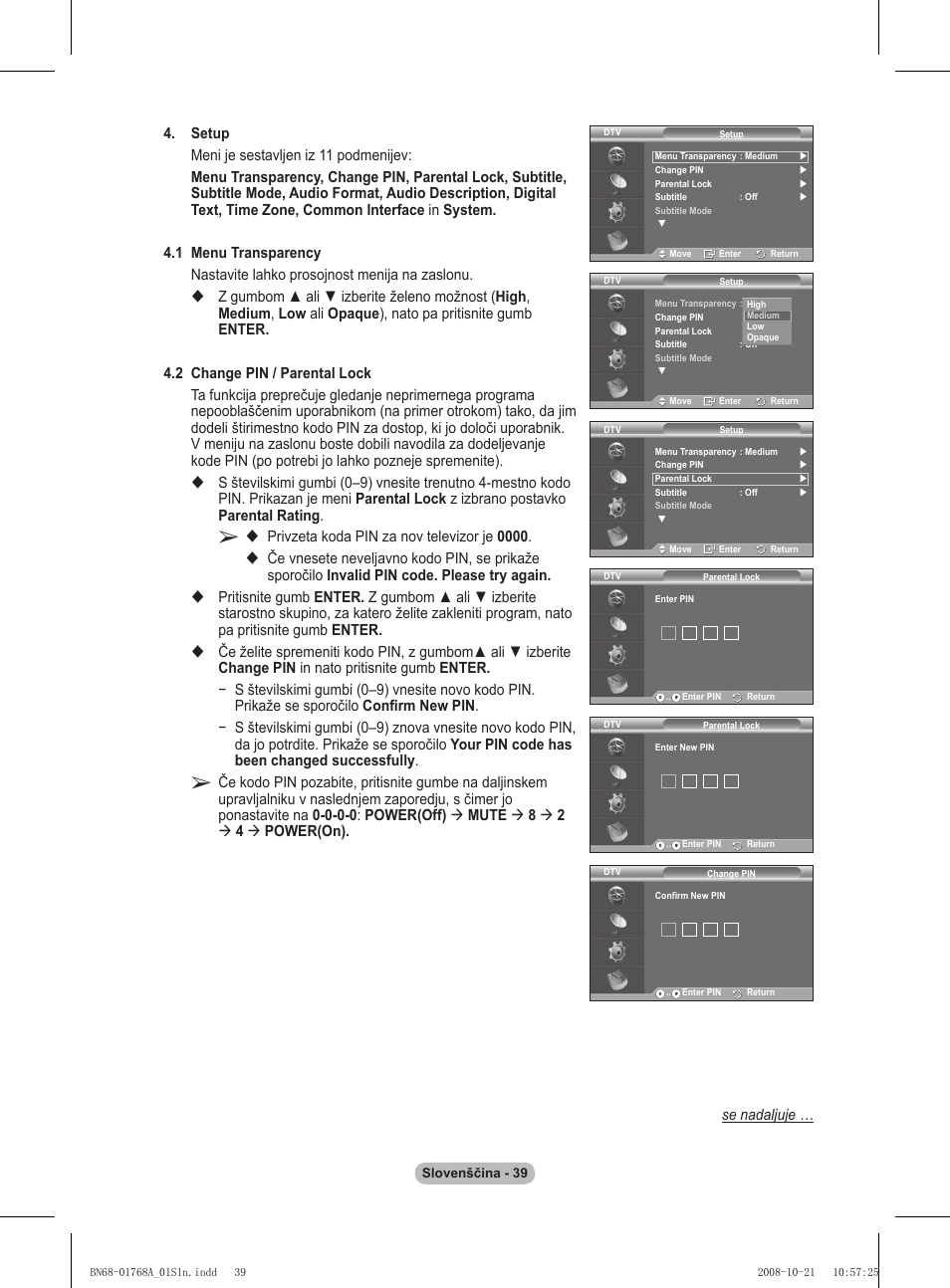 Privzeta koda pin za nov televizor je 0000 | Samsung PS58A656T1F User Manual | Page 479 / 567