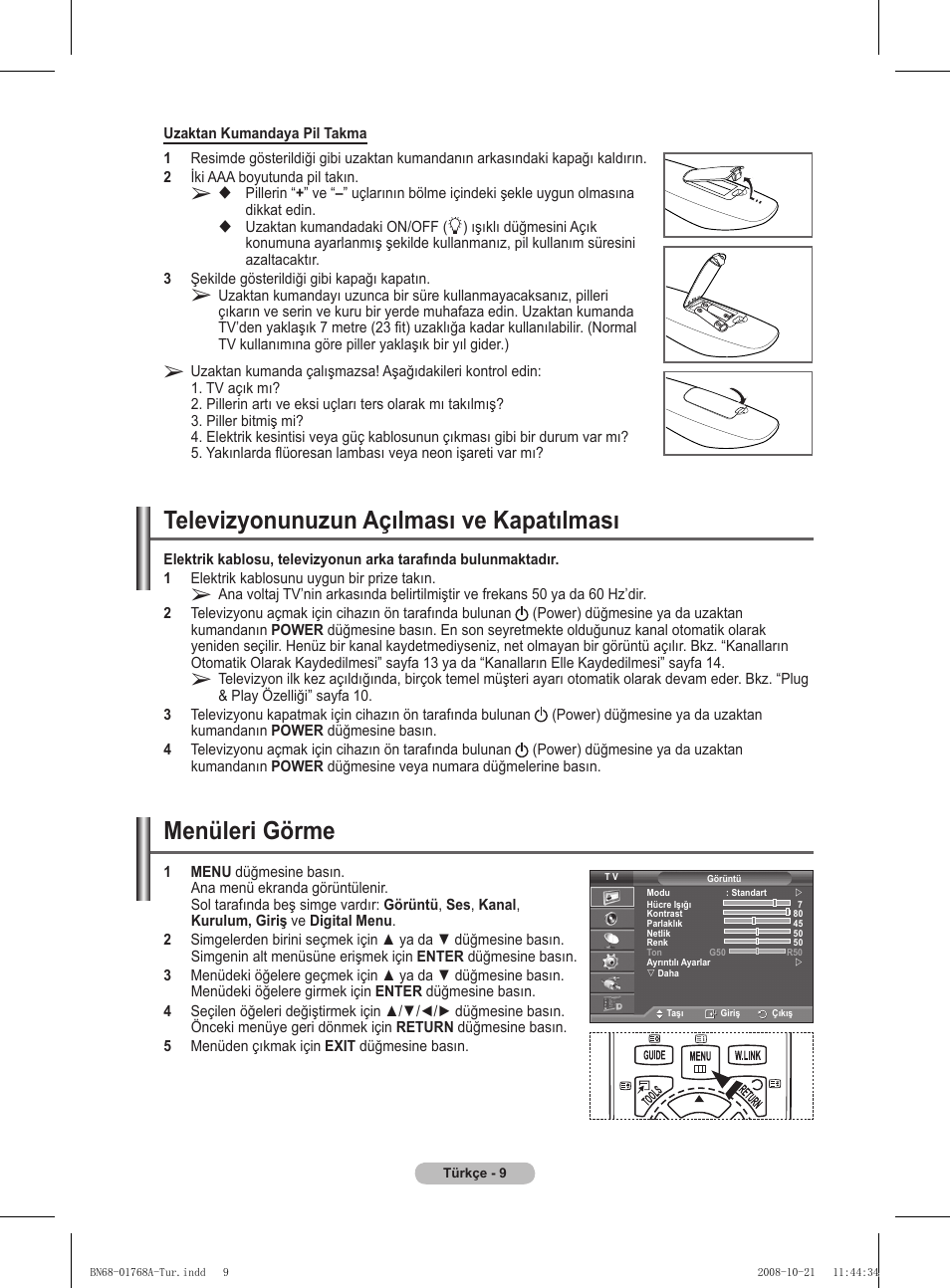 Televizyonunuzun açılması ve kapatılması, Menüleri görme | Samsung PS58A656T1F User Manual | Page 512 / 567