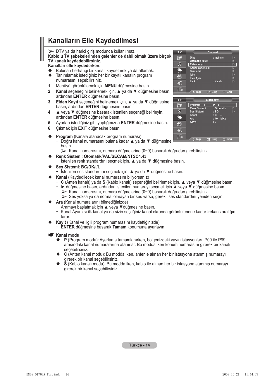 Kanalların elle kaydedilmesi | Samsung PS58A656T1F User Manual | Page 517 / 567