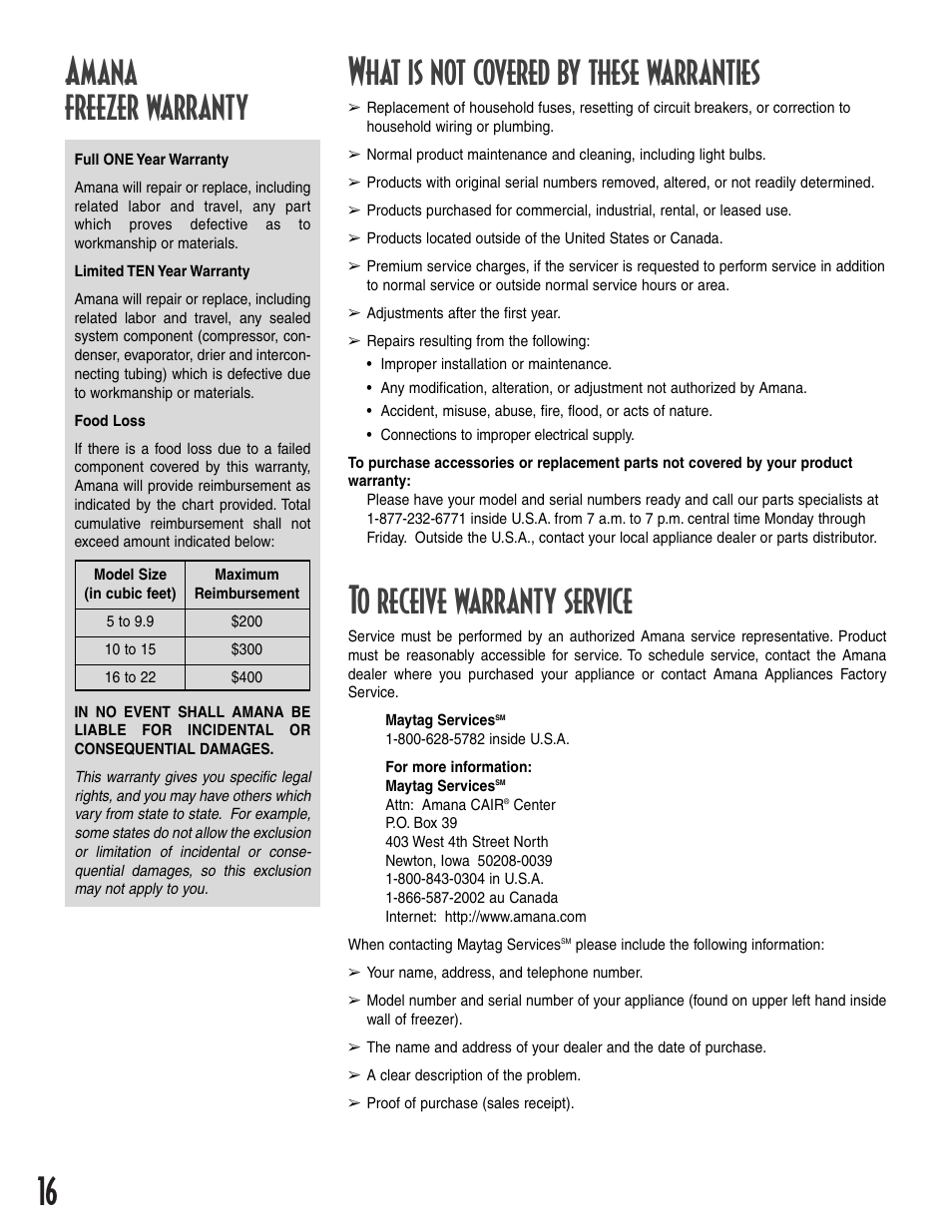 Amana freezer warranty, What is not covered by these warranties | Amana 12631105 User Manual | Page 16 / 48