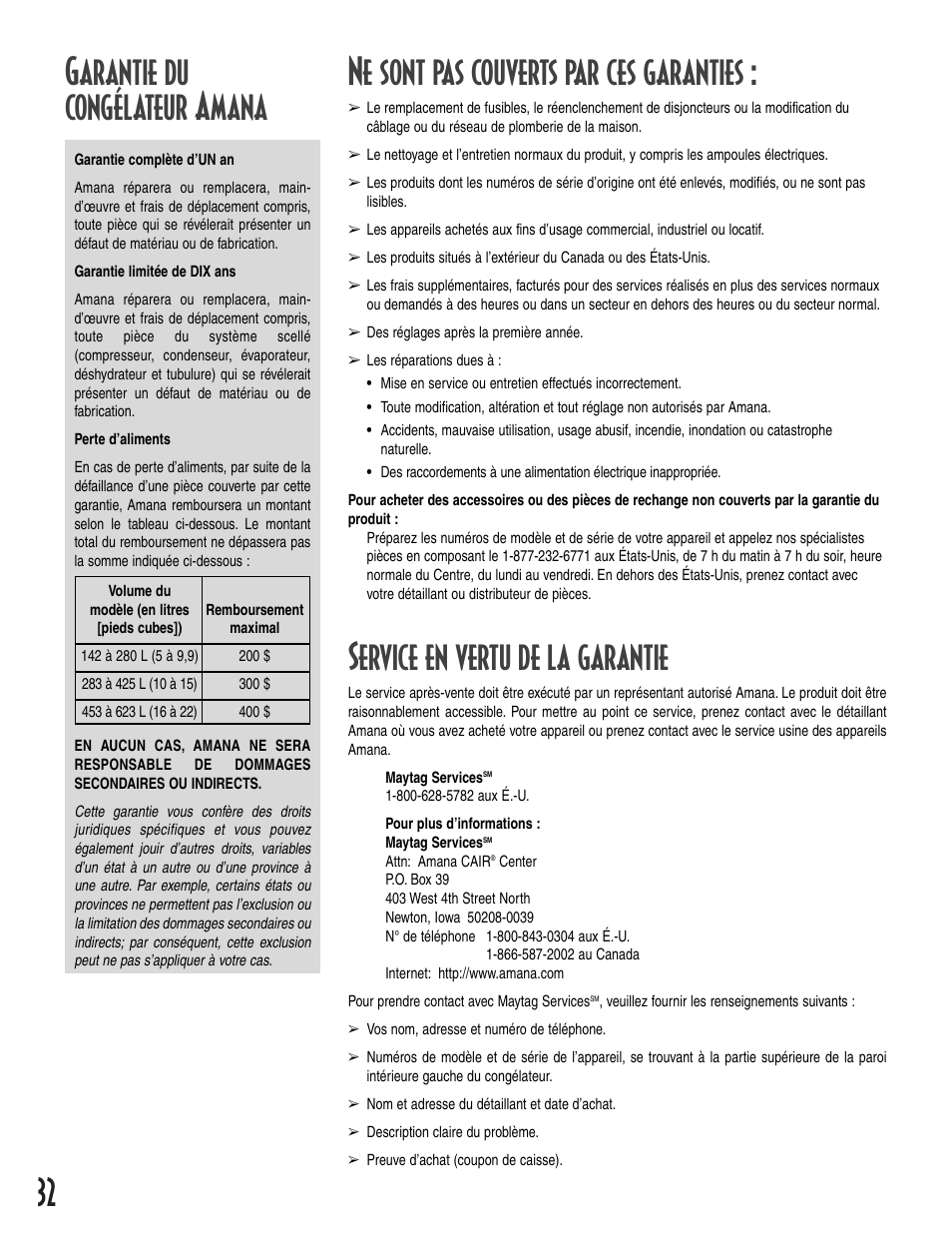 Garantie du congélateur amana, Ne sont pas couverts par ces garanties, Service en vertu de la garantie | Amana 12631105 User Manual | Page 32 / 48