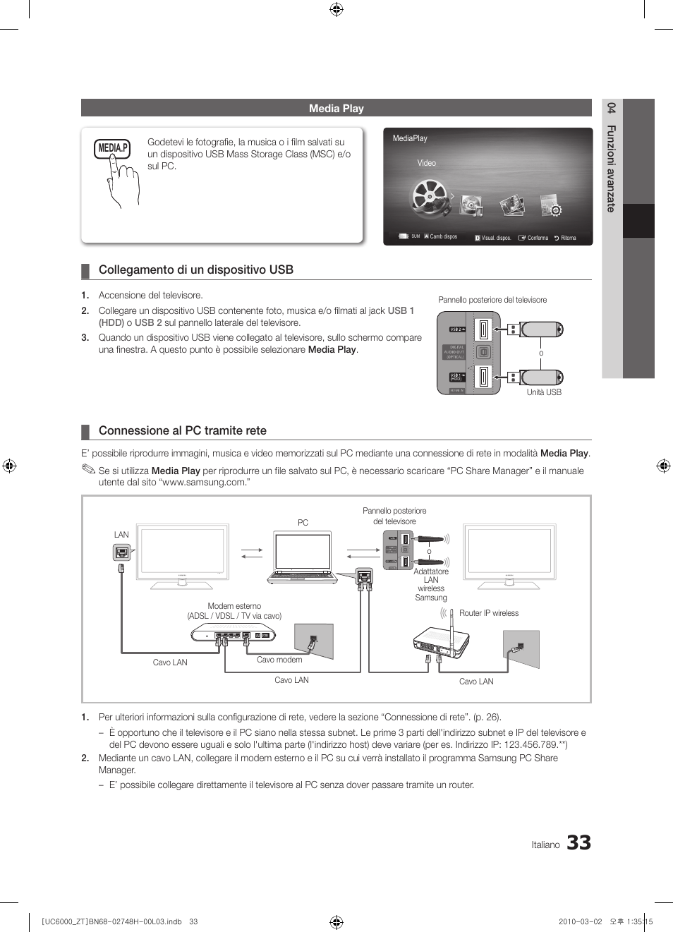 Collegamento di un dispositivo usb, Connessione al pc tramite rete | Samsung UE32C6000RP User Manual | Page 87 / 165