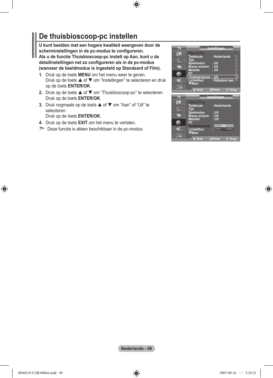 De thuisbioscoop-pc instellen | Samsung LE40F86BD User Manual | Page 243 / 516