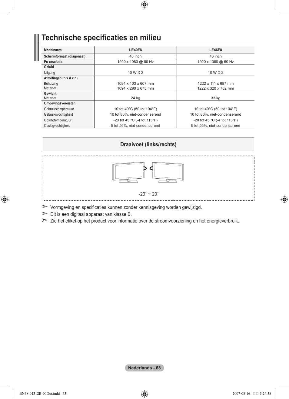 Technische specificaties en milieu, Draaivoet (links/rechts) | Samsung LE40F86BD User Manual | Page 257 / 516