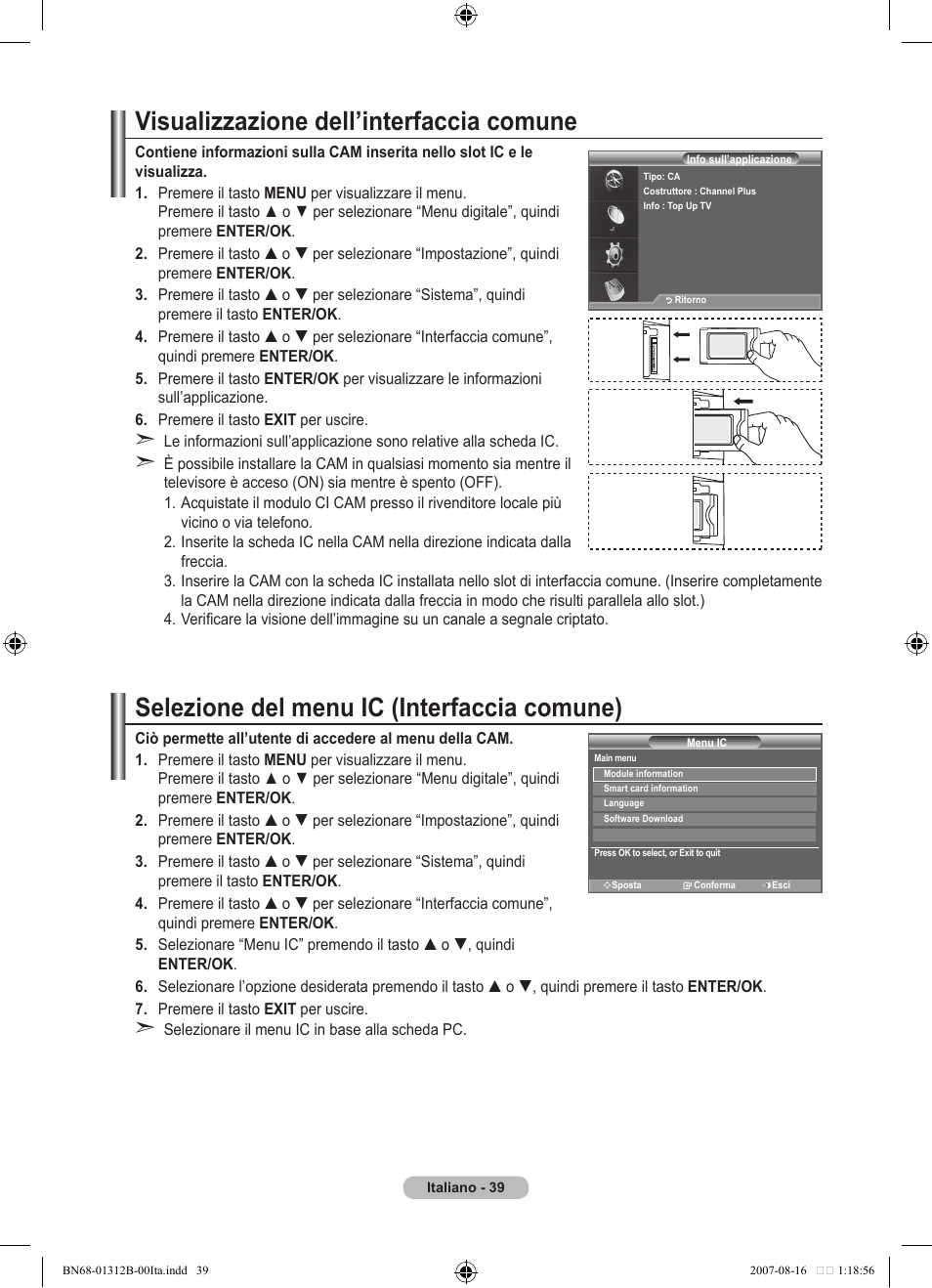 Visualizzazione dell’interfaccia comune, Selezione del menu ic (interfaccia comune) | Samsung LE40F86BD User Manual | Page 297 / 516