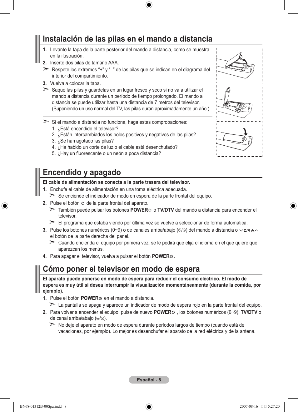 Instalación de las pilas en el mando a distancia, Encendido y apagado, Cómo poner el televisor en modo de espera | Samsung LE40F86BD User Manual | Page 332 / 516