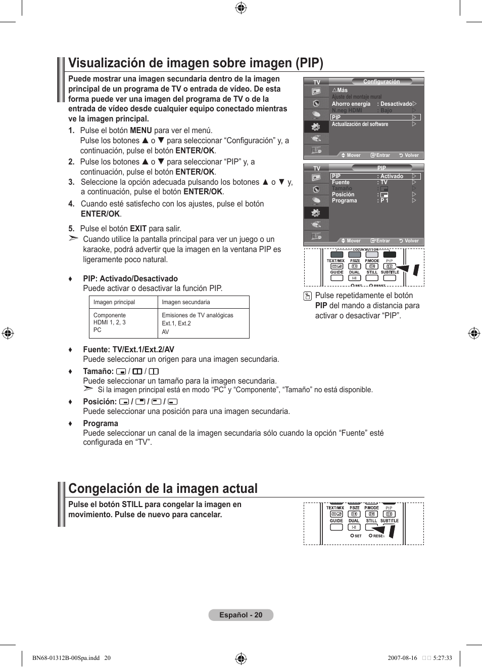 Visualización de imagen sobre imagen (pip), Congelación de la imagen actual | Samsung LE40F86BD User Manual | Page 344 / 516