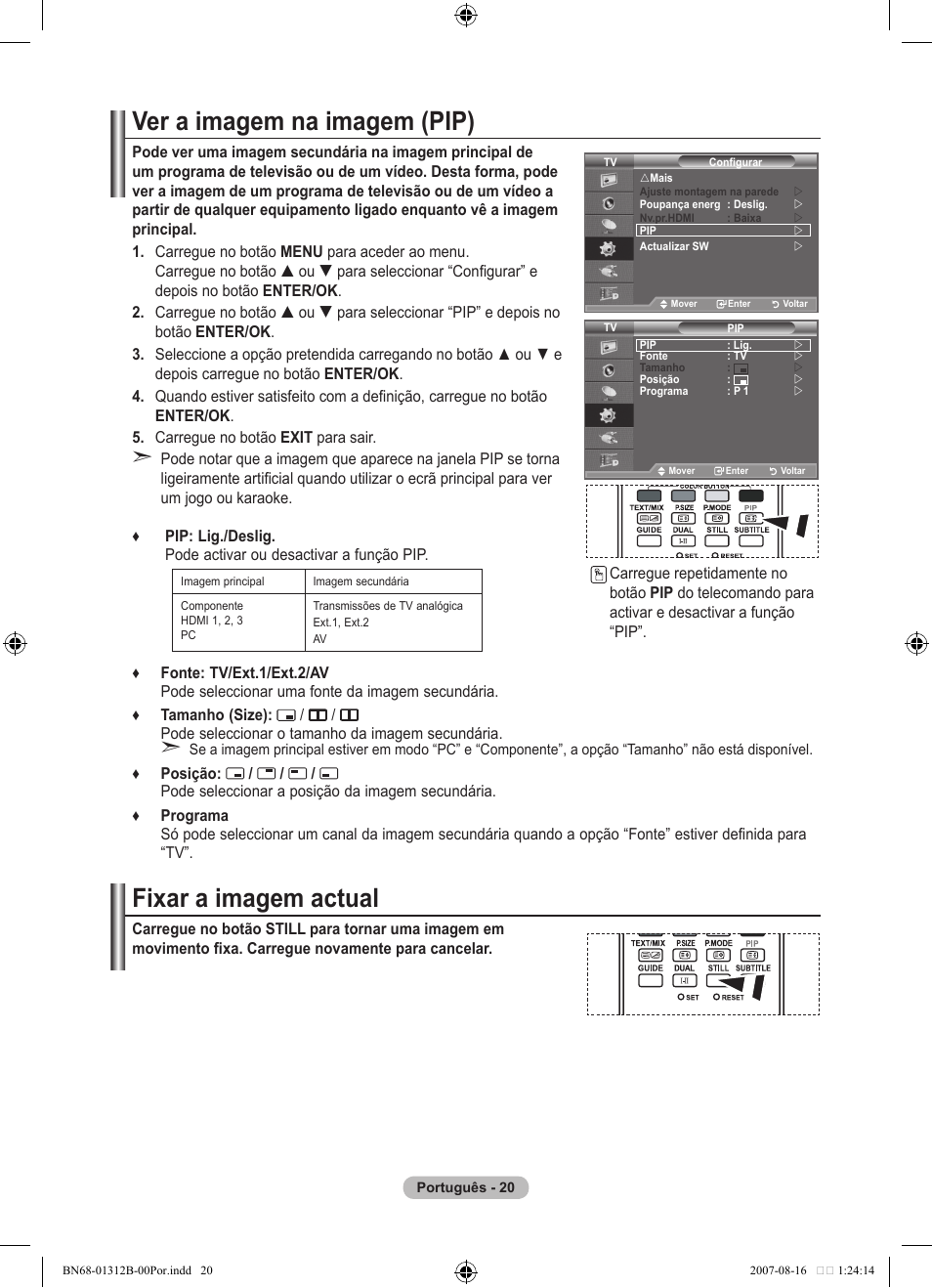 Ver a imagem na imagem (pip), Fixar a imagem actual | Samsung LE40F86BD User Manual | Page 408 / 516