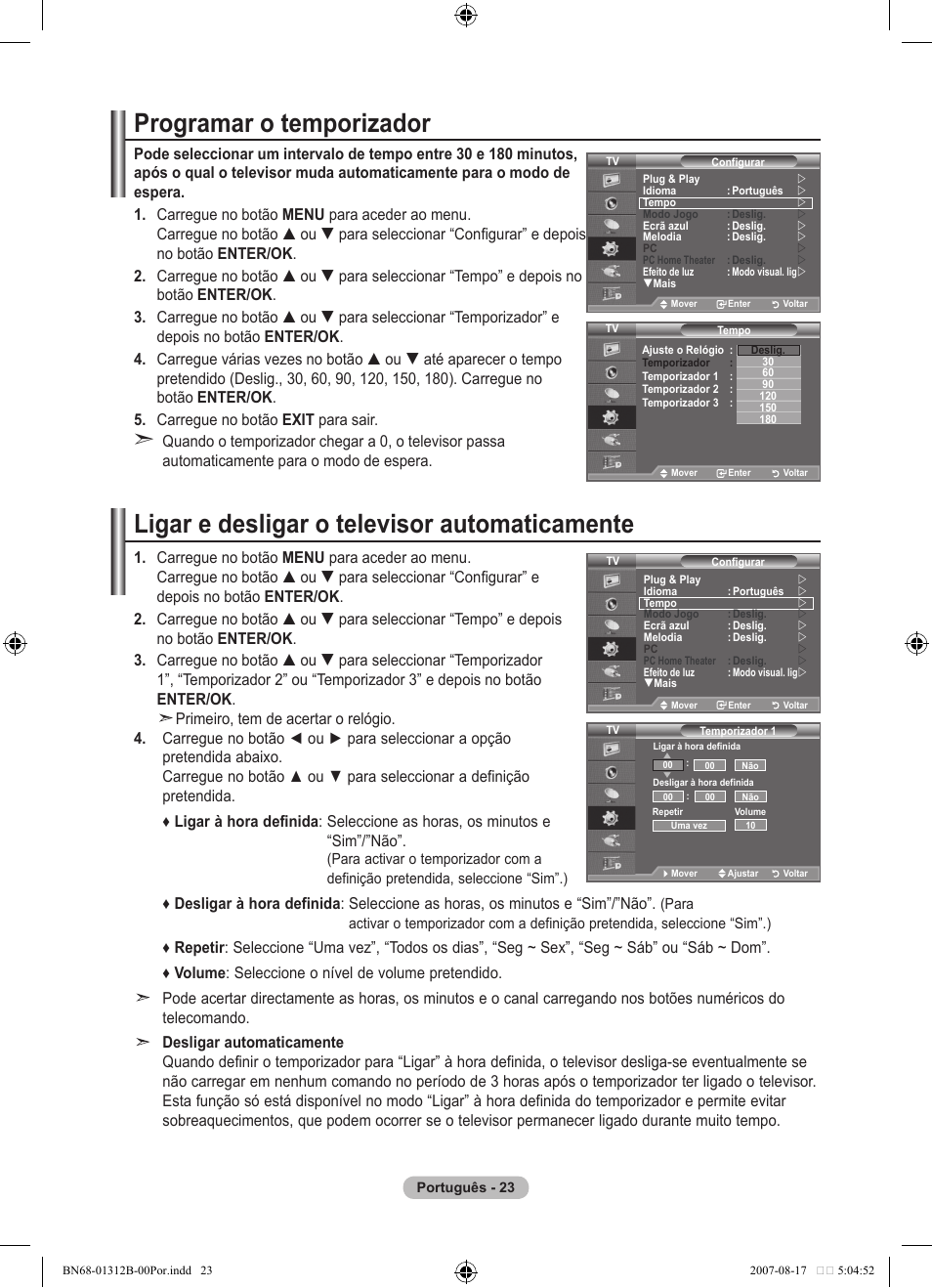 Programar o temporizador, Ligar e desligar o televisor automaticamente | Samsung LE40F86BD User Manual | Page 411 / 516