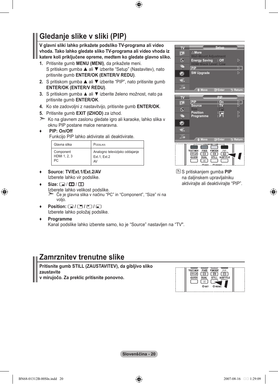 Gledanje slike v sliki (pip), Zamrznitev trenutne slike | Samsung LE40F86BD User Manual | Page 472 / 516