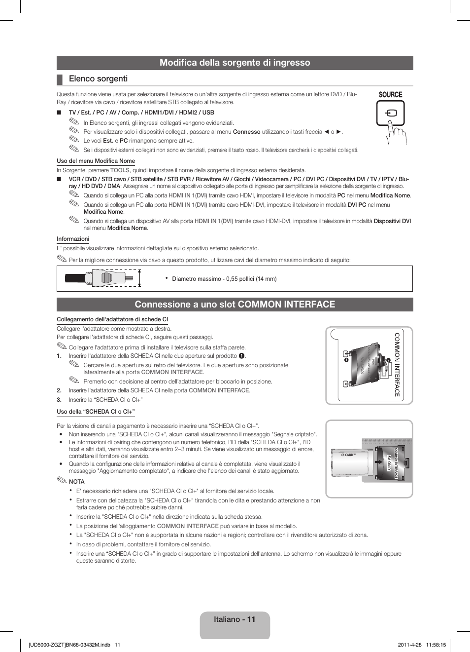 Modifica della sorgente di ingresso, Connessione a uno slot common interface | Samsung UE22D5000NW User Manual | Page 59 / 67