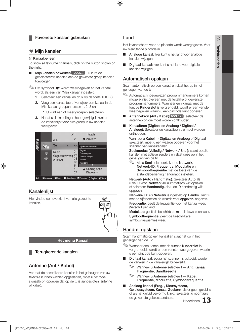 Mijn kanalen, Kanalenlijst, Antenne (ant / kabel) | Land, Automatisch opslaan, Handm. opslaan | Samsung PS50C530C1W User Manual | Page 133 / 365