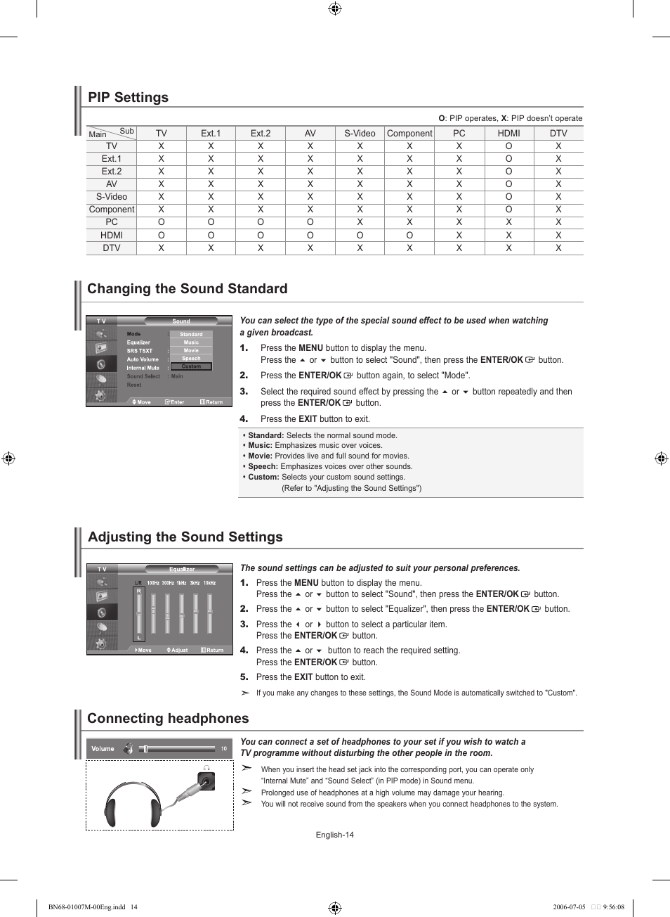 Pip settings, Setting the sound, Changing the sound standard | Adjusting the sound settings, Connecting headphones | Samsung LE32S74BD User Manual | Page 16 / 125