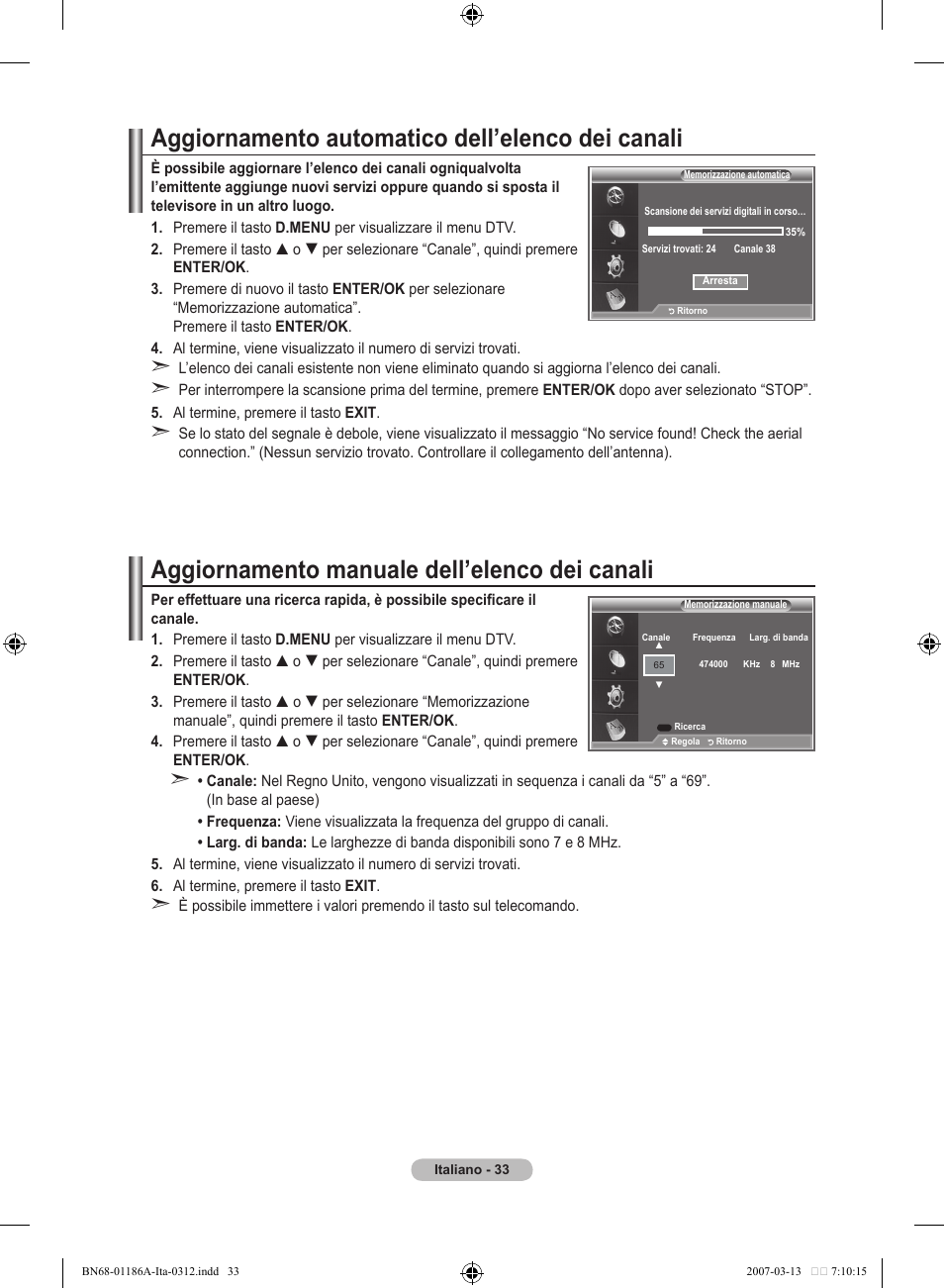 Aggiornamento automatico dell’elenco dei canali, Aggiornamento manuale dell’elenco dei canali | Samsung LE52M87BD User Manual | Page 283 / 498