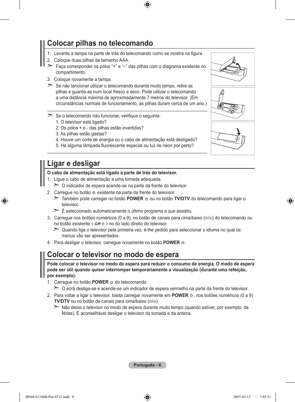 Colocar pilhas no telecomando, Ligar e desligar, Colocar o televisor no modo de espera | Samsung LE52M87BD User Manual | Page 382 / 498