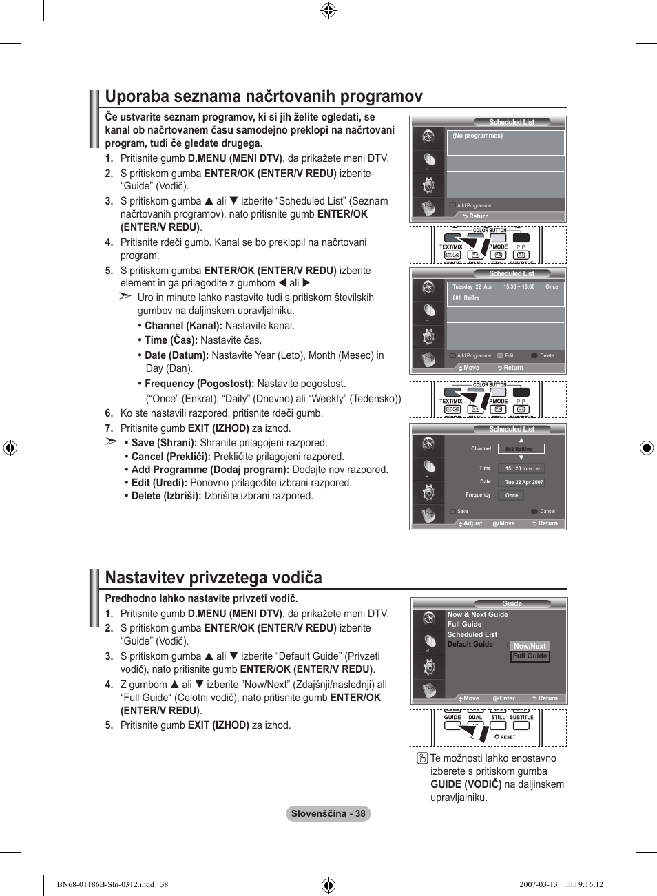 Uporaba seznama načrtovanih programov, Nastavitev privzetega vodiča | Samsung LE52M87BD User Manual | Page 474 / 498