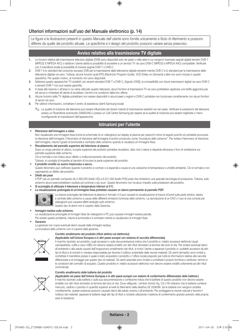 Avviso relativo alla trasmissione tv digitale, Istruzioni per l’utente | Samsung PS43D490A1W User Manual | Page 56 / 74