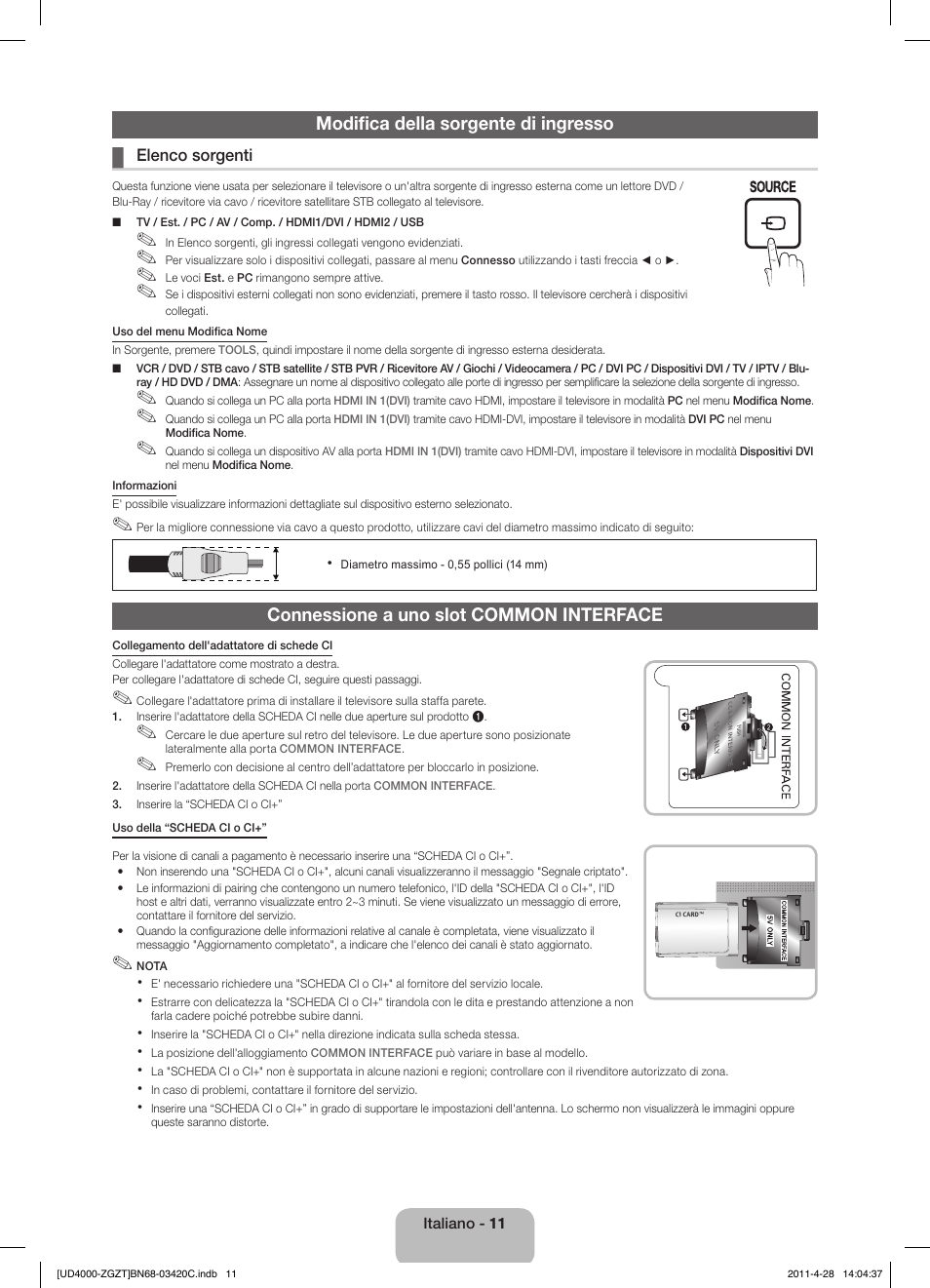 Modifica della sorgente di ingresso, Connessione a uno slot common interface | Samsung UE19D4010NW User Manual | Page 59 / 67