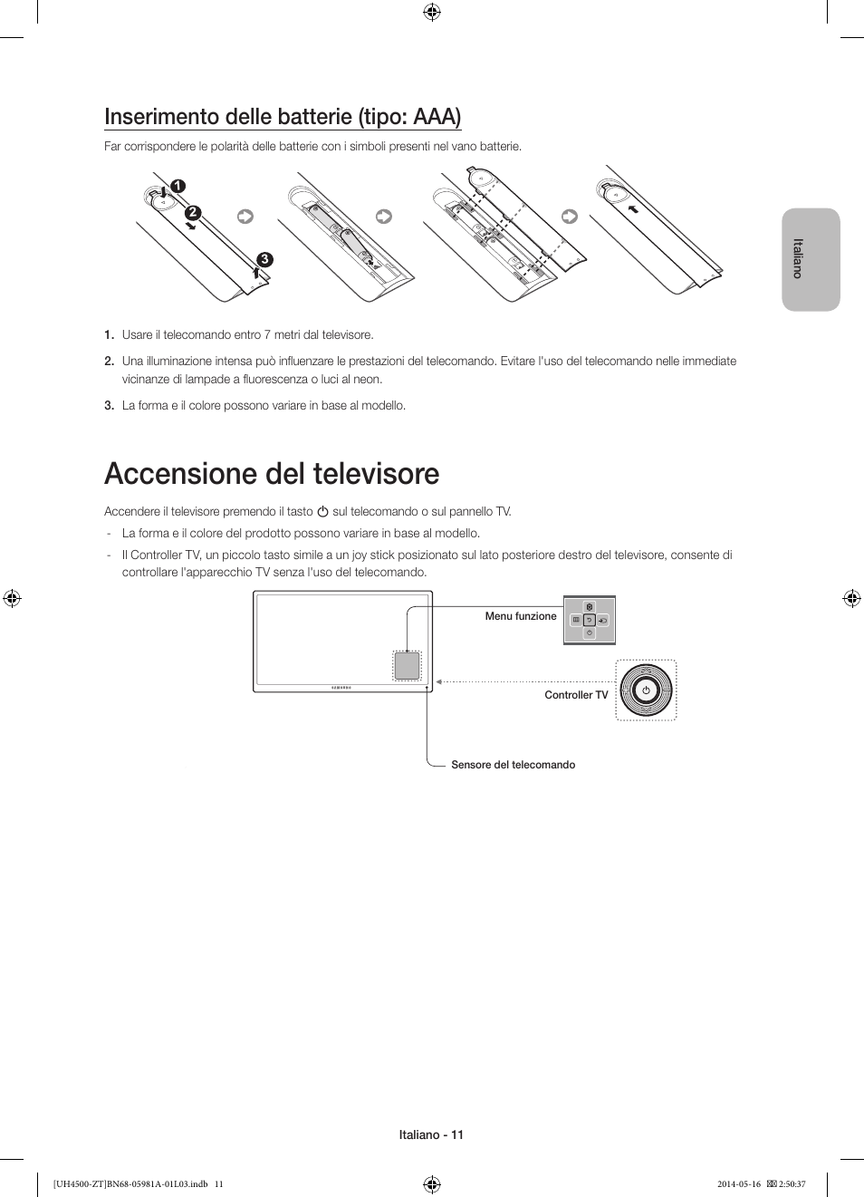 Accensione del televisore, Inserimento delle batterie (tipo: aaa) | Samsung UE32H4510AY User Manual | Page 29 / 57