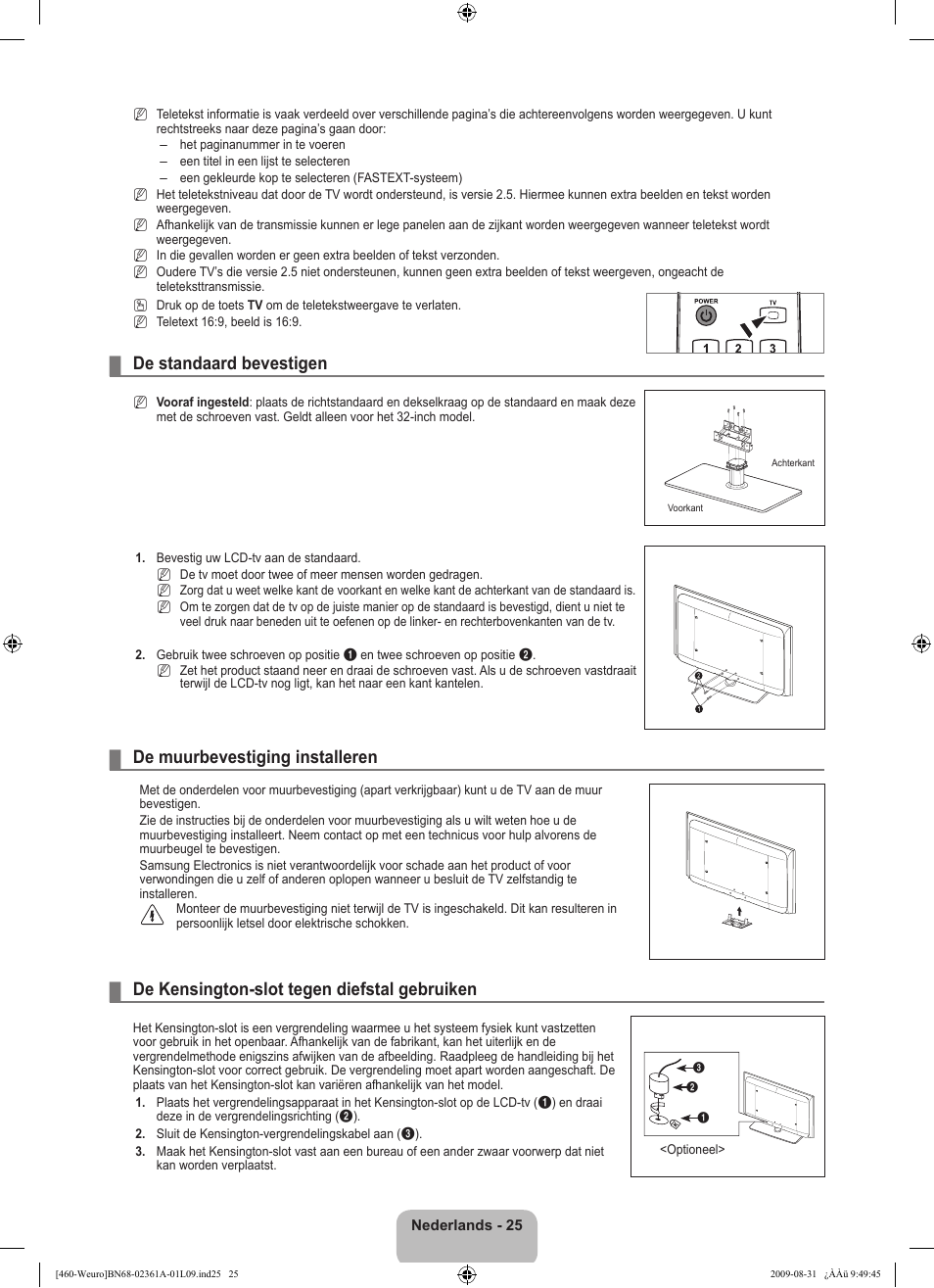 De standaard bevestigen, De muurbevestiging installeren, De kensington-slot tegen diefstal gebruiken | Samsung LE32B460B2W User Manual | Page 123 / 296