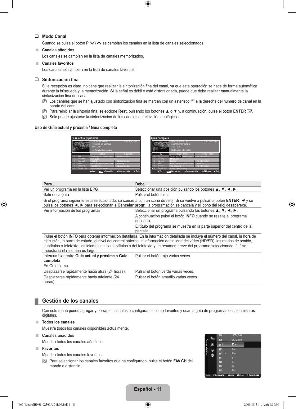 Gestión de los canales, Español - 11 modo canal, Sintonización fina | Uso de guía actual y próxima / guía completa, Nn n | Samsung LE32B460B2W User Manual | Page 173 / 296