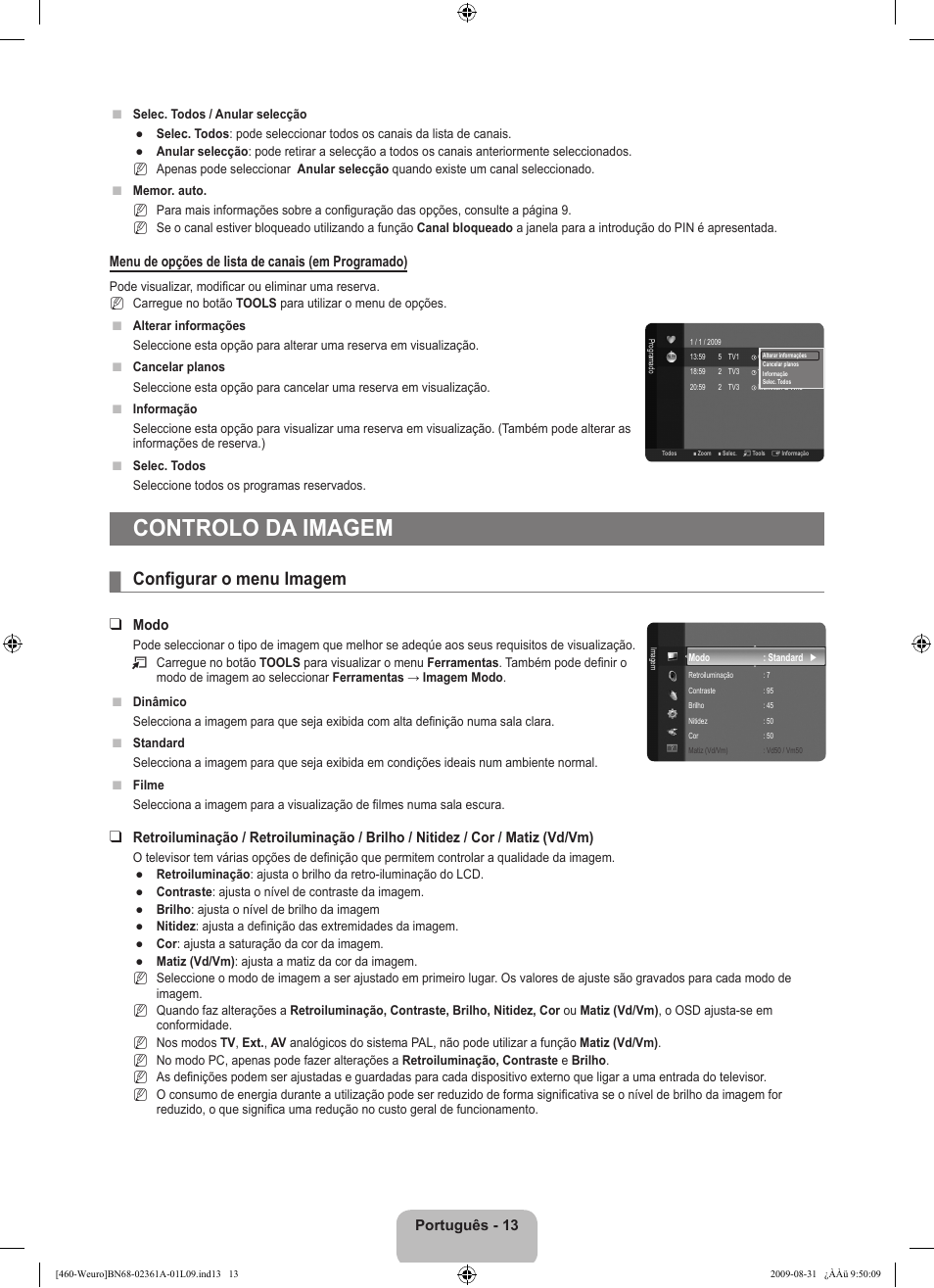 Controlo da imagem, Configurar o menu imagem | Samsung LE32B460B2W User Manual | Page 207 / 296