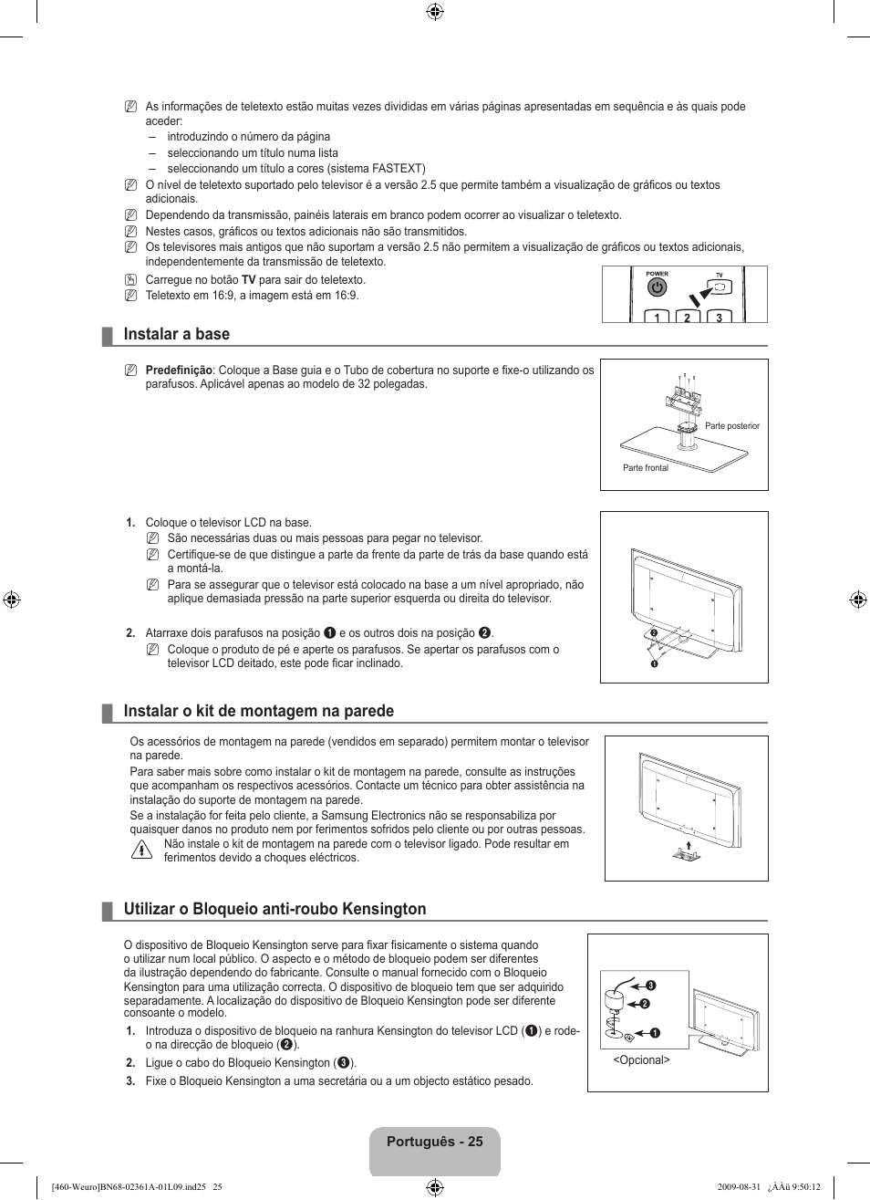 Instalar a base, Instalar o kit de montagem na parede, Utilizar o bloqueio anti-roubo kensington | Samsung LE32B460B2W User Manual | Page 219 / 296