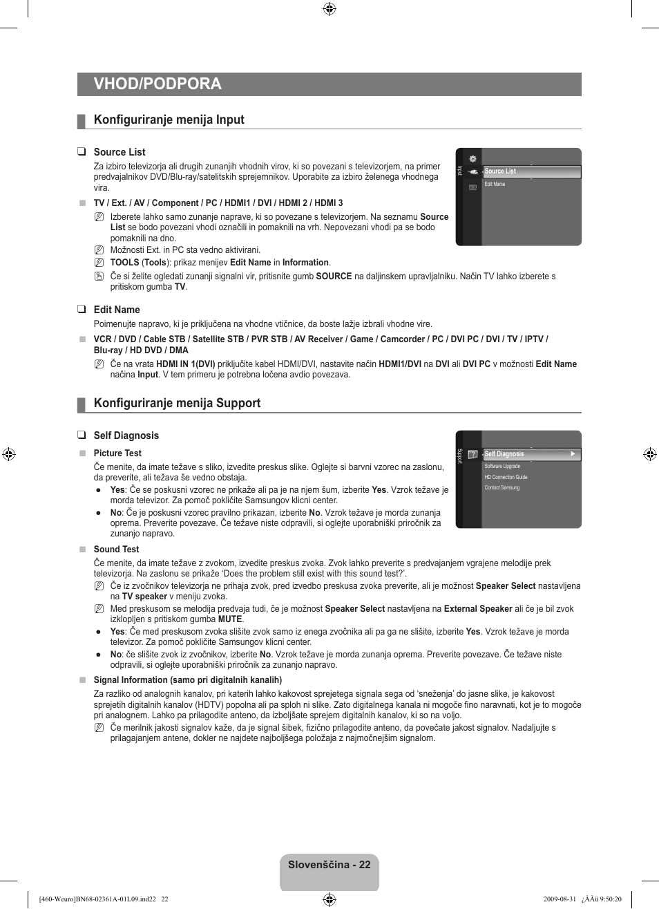 Vhod/podpora, Konfiguriranje menija input, Konfiguriranje menija support | Samsung LE32B460B2W User Manual | Page 248 / 296