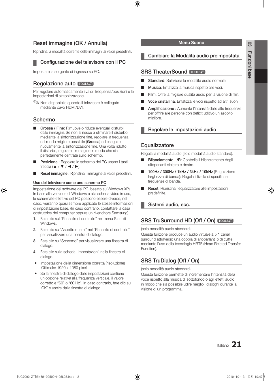 Reset immagine (ok / annulla), Regolazione auto, Schermo | Srs theatersound, Equalizzatore, Srs trusurround hd (off / on), Srs trudialog (off / on) | Samsung UE40C7000WP User Manual | Page 85 / 196