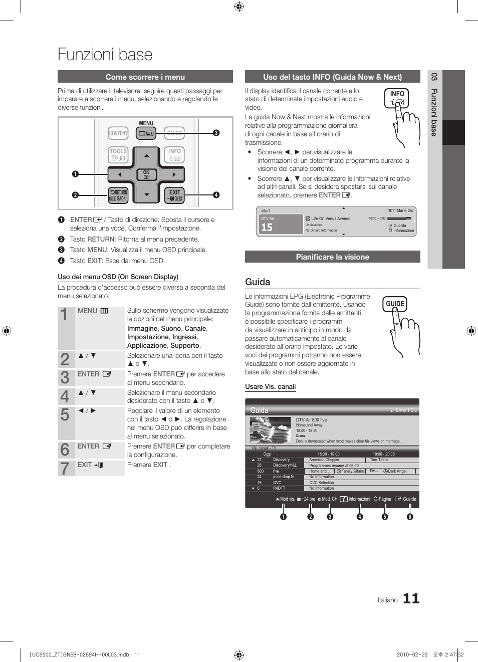 11 come scorrere i menu 11 uso del tasto, Info, Guida now & next) | 11 pianificare la visione, Funzioni base, Guida | Samsung UE37C6500UP User Manual | Page 69 / 178