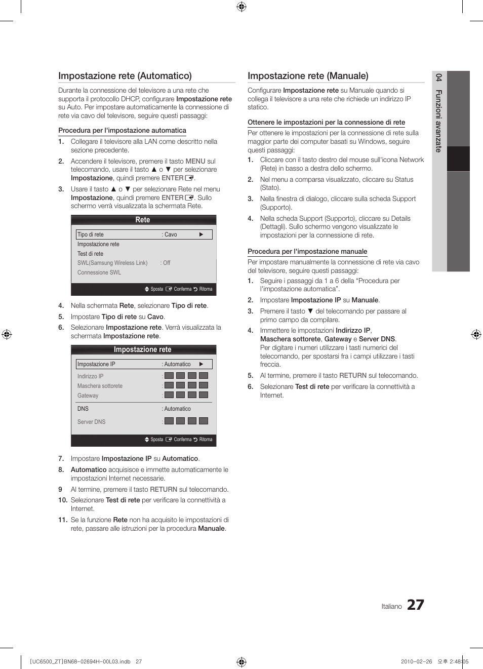 Impostazione rete (automatico), Impostazione rete (manuale) | Samsung UE37C6500UP User Manual | Page 85 / 178