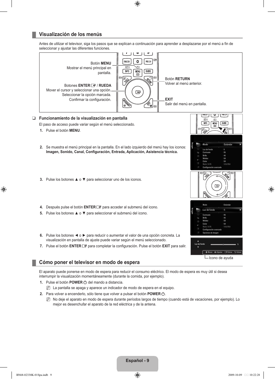 Visualización de los menús, Cómo poner el televisor en modo de espera, Español | Funcionamiento de la visualización en pantalla | Samsung UE40B8000XP User Manual | Page 407 / 710