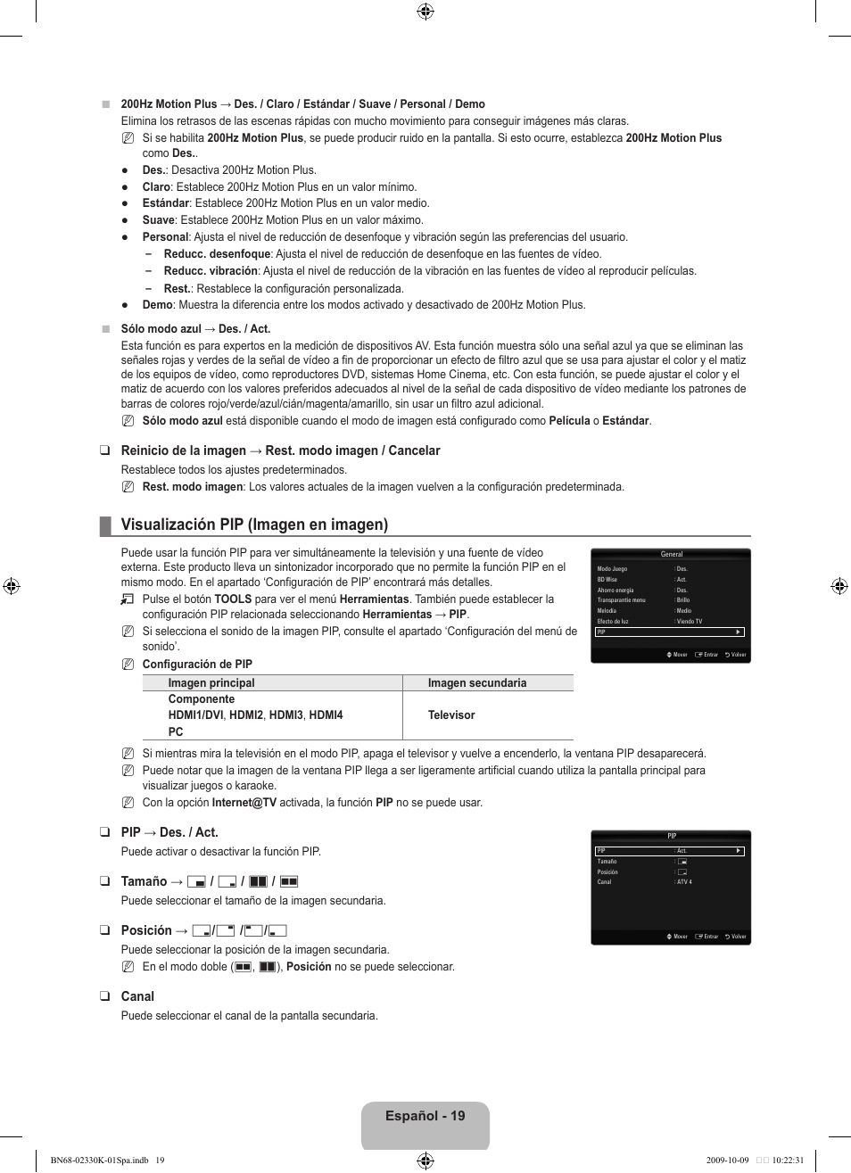 Visualización pip (imagen en imagen), Español - 1, Pip → des. / act | Tamaño → х / г / а / œ, Posición → ã / – / — / œ, Canal | Samsung UE40B8000XP User Manual | Page 417 / 710