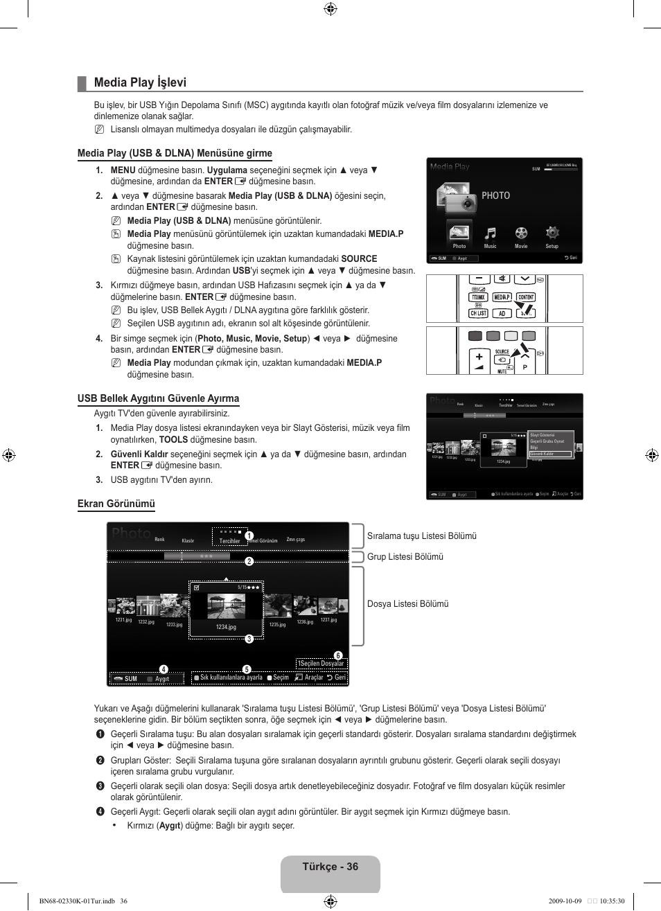 Media play işlevi, Türkçe - 36, Media play (usb & dlna) menüsüne girme | Usb bellek aygıtını güvenle ayırma, Ekran görünümü, Photo | Samsung UE40B8000XP User Manual | Page 662 / 710