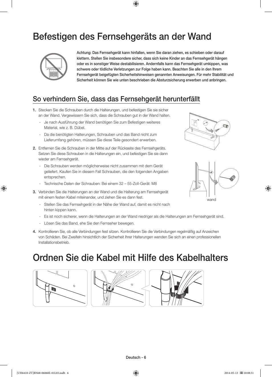 Befestigen des fernsehgeräts an der wand, Ordnen sie die kabel mit hilfe des kabelhalters | Samsung UE40H6410SD User Manual | Page 53 / 71