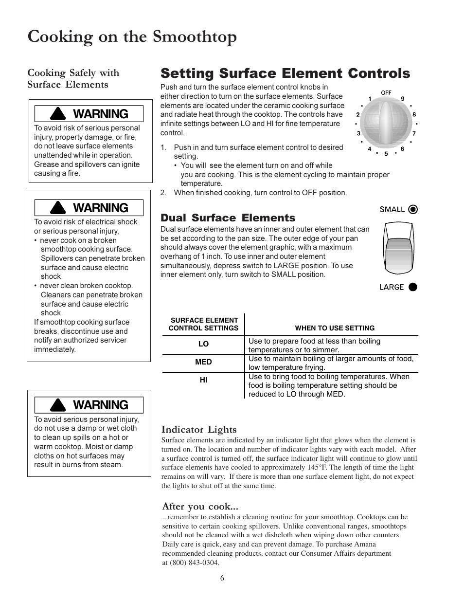 Cooking on the smoothtop, Setting surface element controls, Warning | Dual surface elements, Cooking safely with surface elements, After you cook, Indicator lights | Amana ACS7280A User Manual | Page 6 / 28