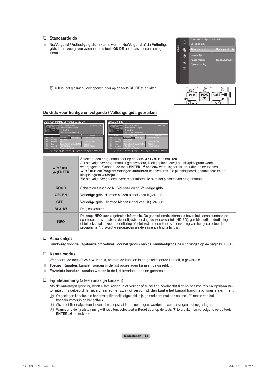 Standaardgids, Kanalenlijst, Kanaalmodus | Fijnafstemming (alleen analoge kanalen) | Samsung PS50B430P2W User Manual | Page 107 / 283