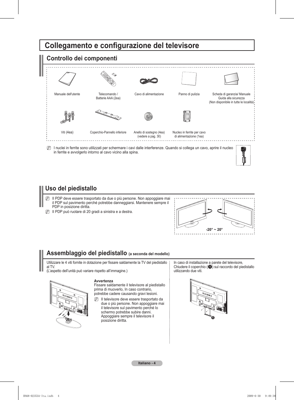 Collegamento e configurazione del televisore, Controllo dei componenti, Uso del piedistallo | Assemblaggio del piedistallo | Samsung PS50B430P2W User Manual | Page 128 / 283
