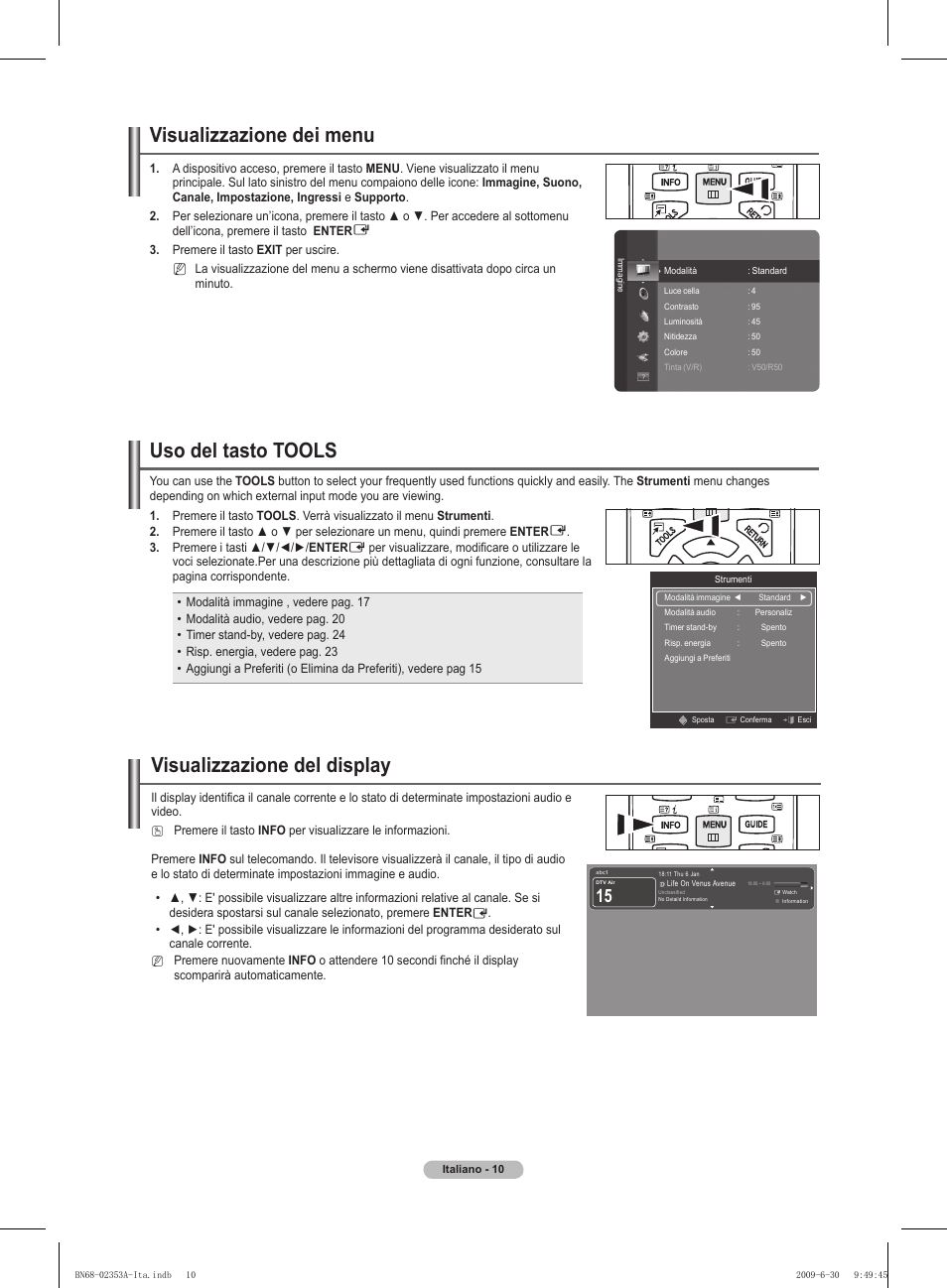 Visualizzazione del display, Visualizzazione dei menu, Uso del tasto tools | Samsung PS50B430P2W User Manual | Page 134 / 283