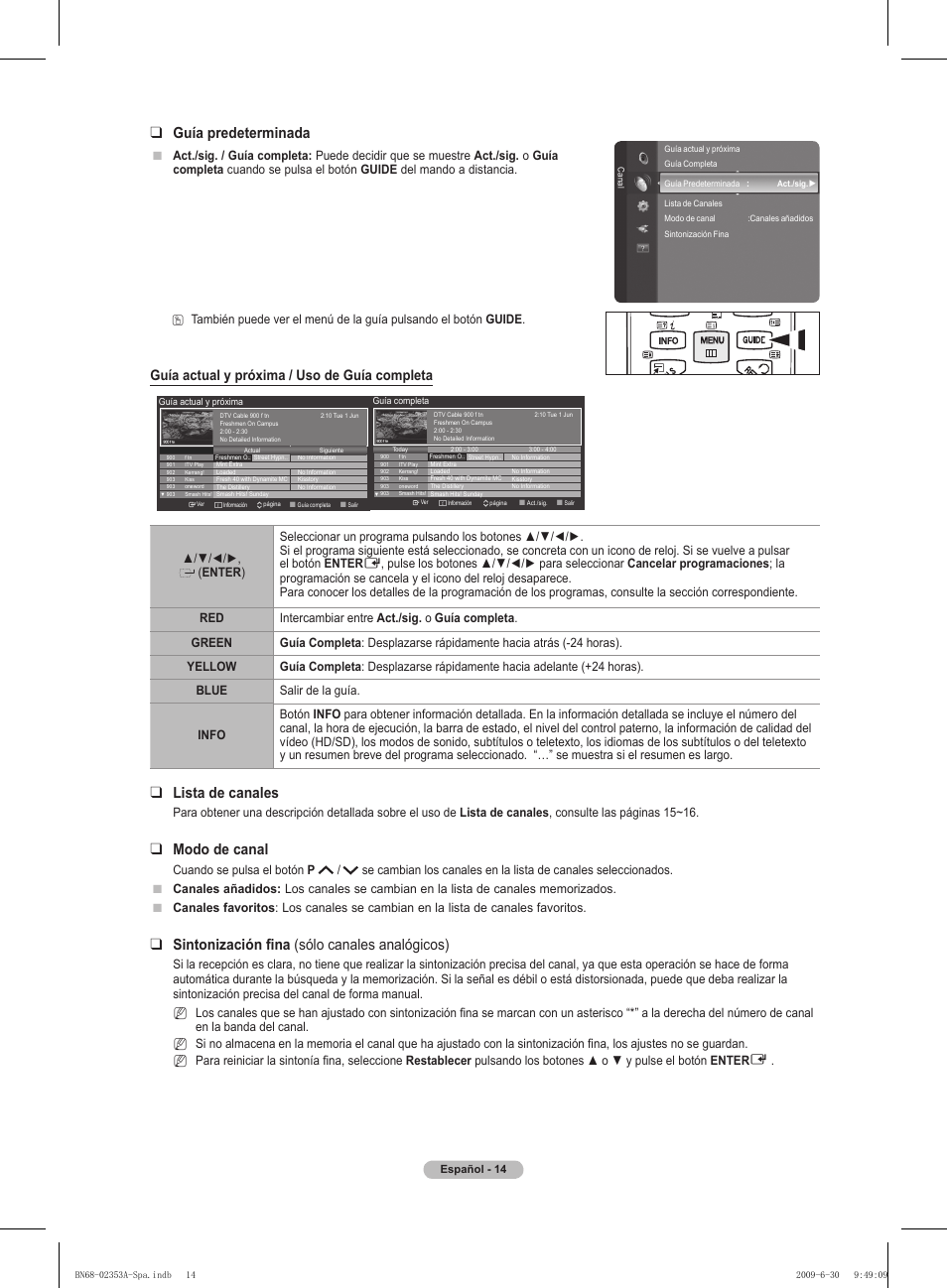 Guía predeterminada, Lista de canales, Modo de canal | Sintonización fina (sólo canales analógicos), Guía actual y próxima / uso de guía completa | Samsung PS50B430P2W User Manual | Page 170 / 283