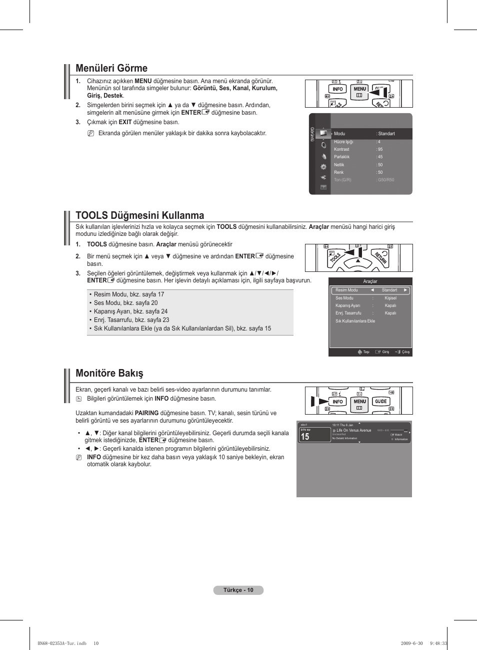Menüleri görme, Tools düğmesini kullanma, Monitöre bakış | Samsung PS50B430P2W User Manual | Page 259 / 283