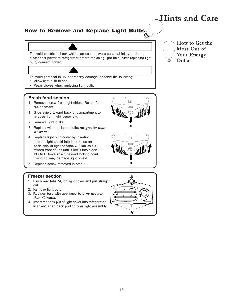 Hints and care, Warning, Caution | How to remove and replace light bulbs, How to get the most out of your energy dollar | Amana W10175445A User Manual | Page 15 / 60