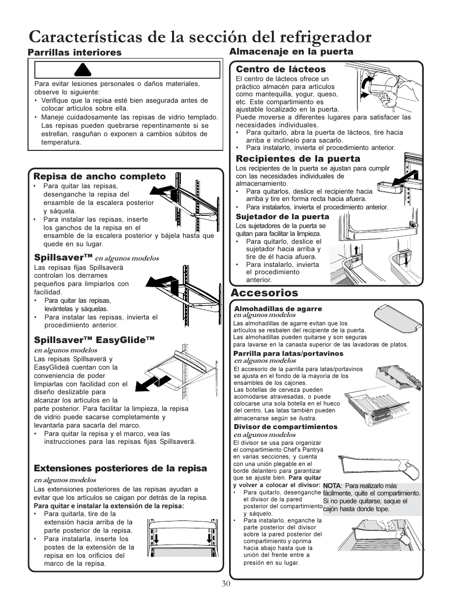 Características de la sección del refrigerador, Precaución, Accesorios | Parrillas interiores, Repisa de ancho completo, Almacenaje en la puerta recipientes de la puerta, Centro de lácteos, Extensiones posteriores de la repisa, Spillsaver, Spillsaver easyglide | Amana W10175445A User Manual | Page 30 / 60