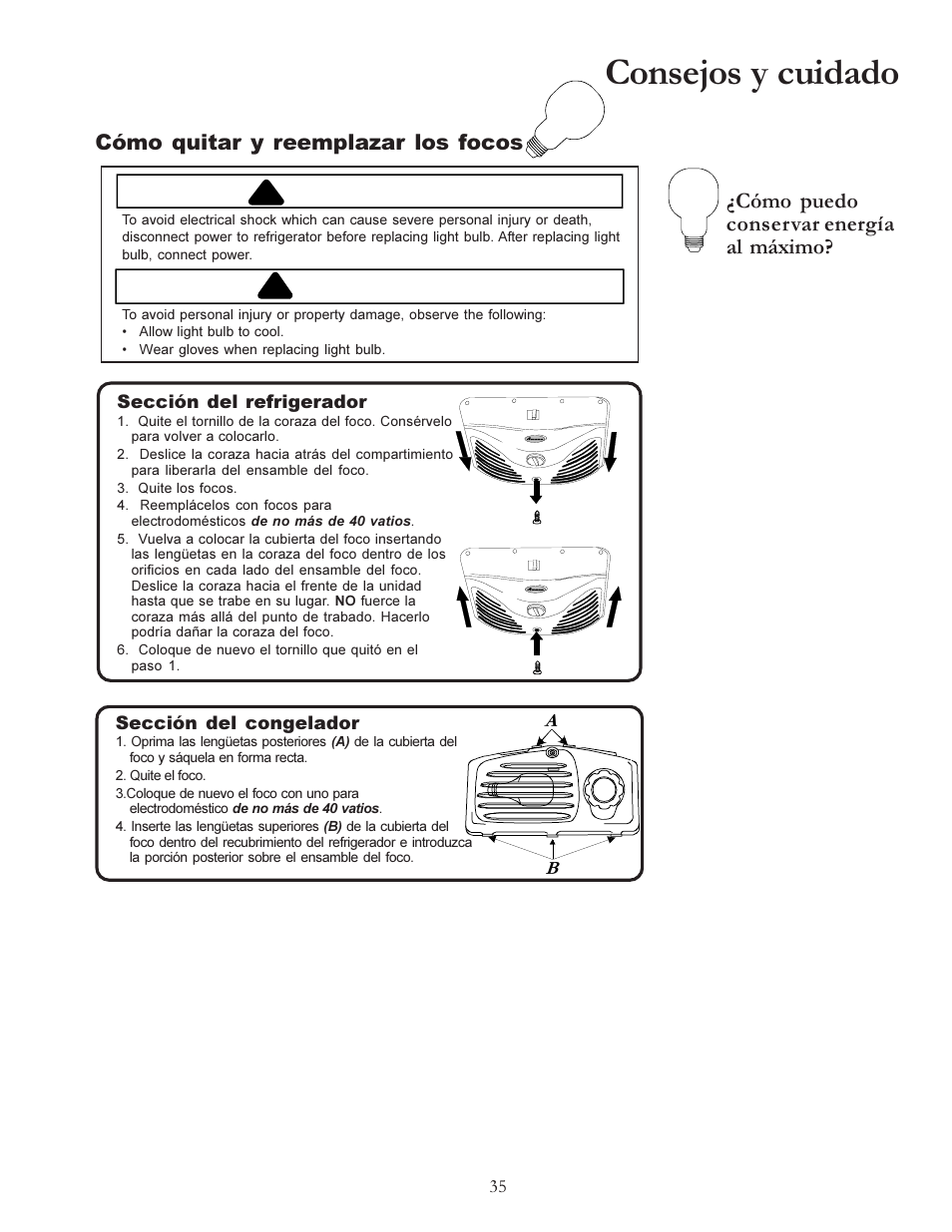 Consejos y cuidado, Precaución, Advertencia | Cómo puedo conservar energía al máximo, Cómo quitar y reemplazar los focos | Amana W10175445A User Manual | Page 35 / 60