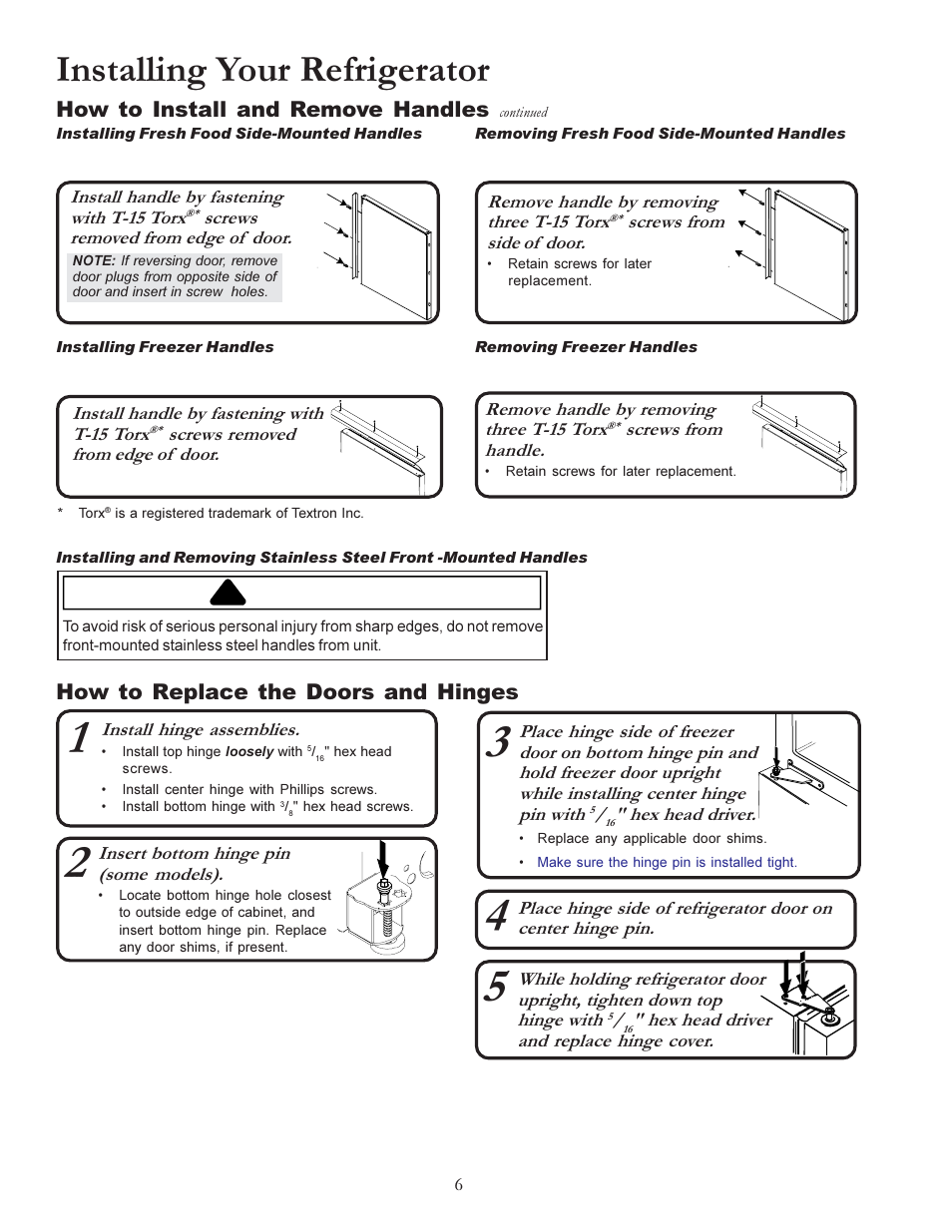 Installing your refrigerator, Warning, How to install and remove handles | How to replace the doors and hinges | Amana W10175445A User Manual | Page 6 / 60