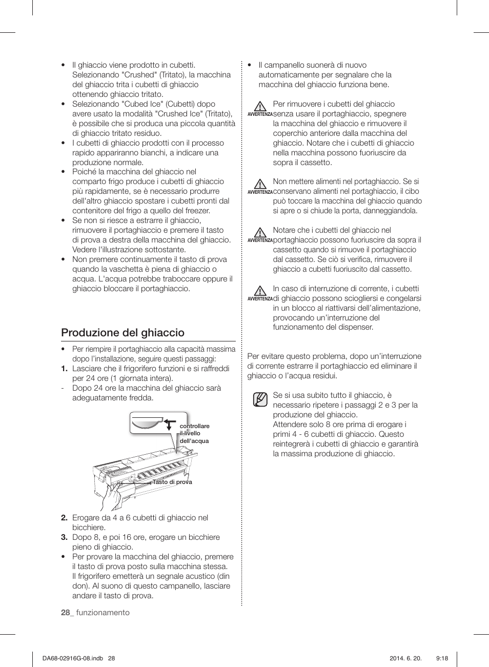 Produzione del ghiaccio | Samsung RF24FSEDBSR User Manual | Page 28 / 160