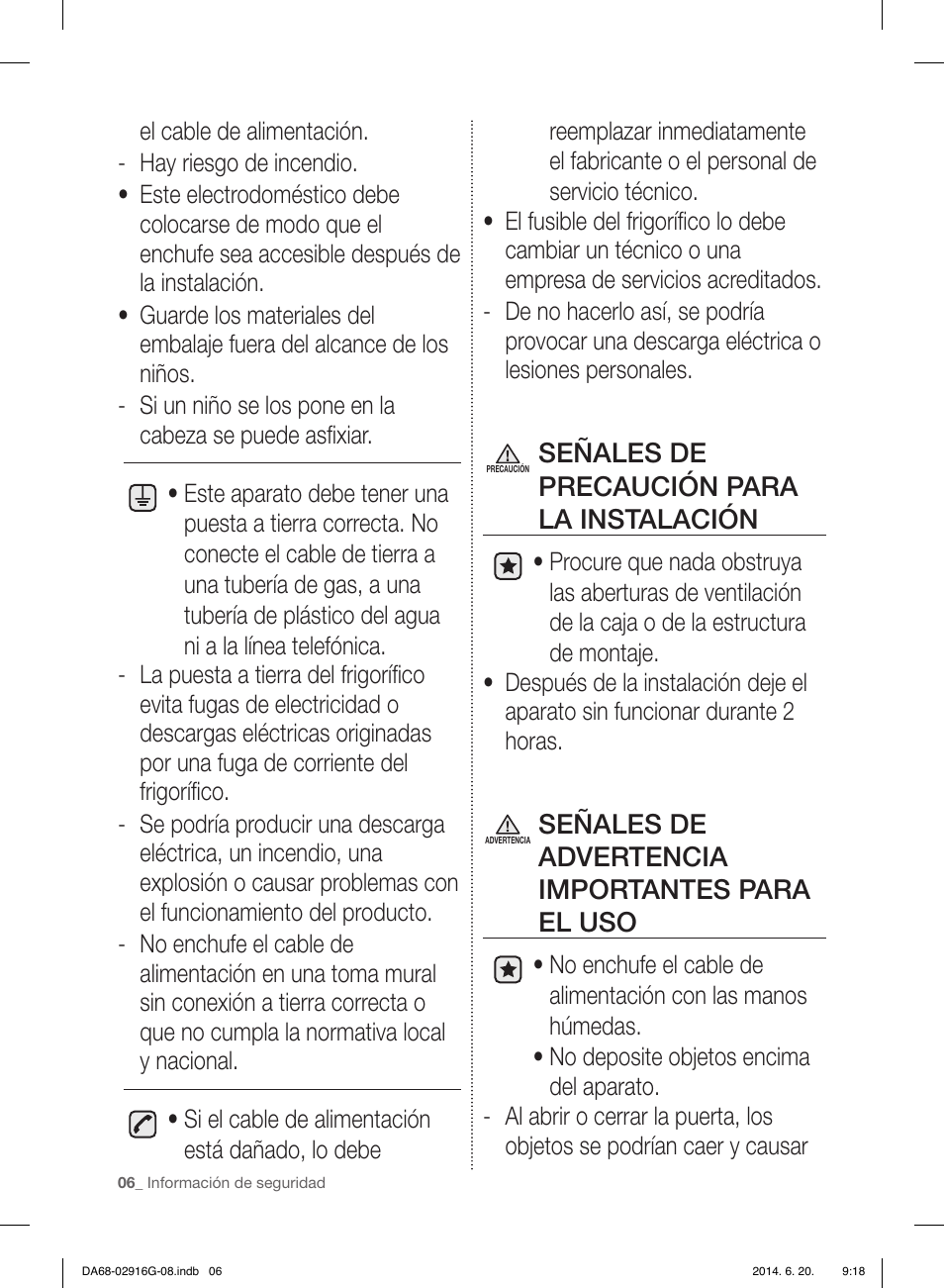 Señales de precaución para la instalación, Señales de advertencia importantes para el uso | Samsung RF24FSEDBSR User Manual | Page 46 / 160